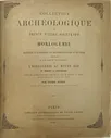 Dubois, P. Collection Archeologique du prince Pierre Soltykoff - Paris: Victor Didron, 1858.