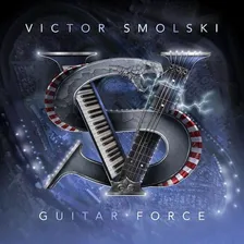 Victor Smolski / Guitar Force (RU)(CD)