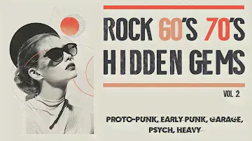 60's, 70's ROCK HIDDEN GEMS: volume 2
