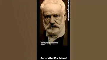 10 BEST QUOTES BY VICTOR HUGO