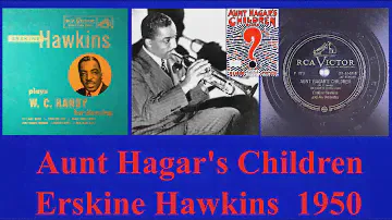 Aunt Hagar's Children - Erskine Hawkins - 1950