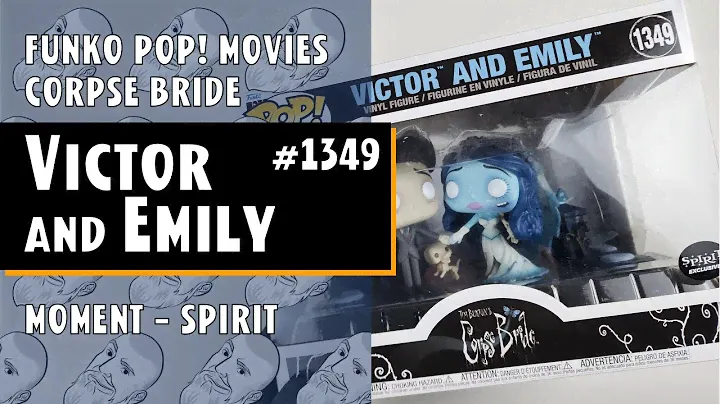 Funko Pop Victor and Emily (Moment) - 1349 - Corpse Bride - Spirit // Just One Pop Showcase