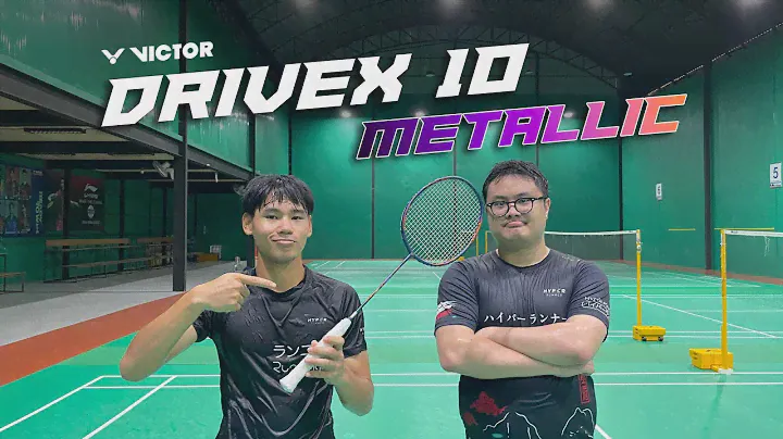รีวิว VICTOR DriveX 10 METALIC | Tai Shan Badminton