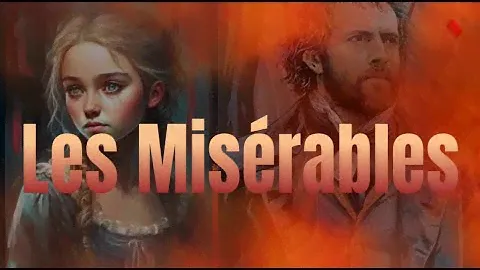 Les Misérables de Victor Hugo| L'essentiel en moins d'une minute