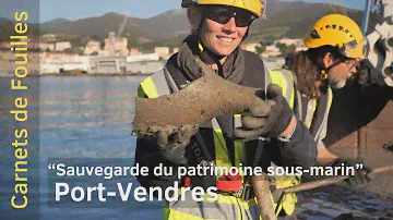 Sauvegarde du patrimoine sous-marin de Port-Vendres